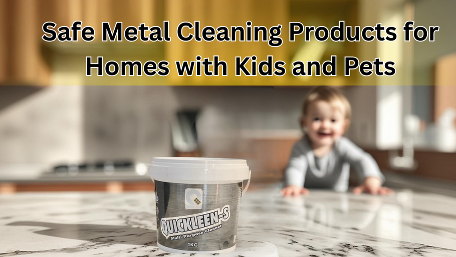 Safe Metal Cleaning Products for Homes with Kids and Pets